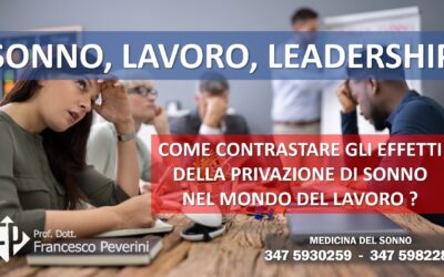 SONNO, LAVORO, LEADERSHIP